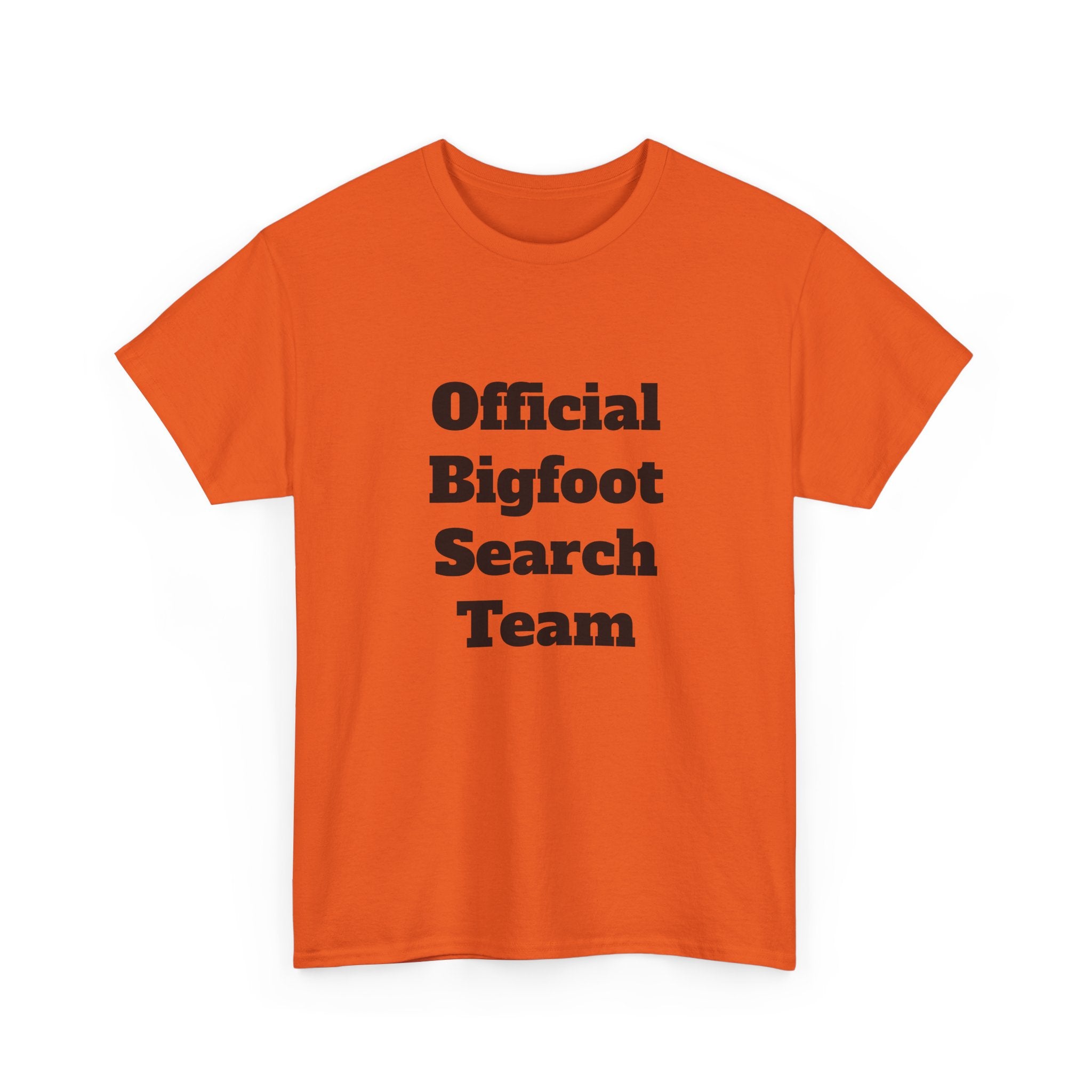 Bigfoot Search Team T-Shirt — "Official Bigfoot Search Team" Front & "If You See Me Running, Bigfoot Is Comming!" Back