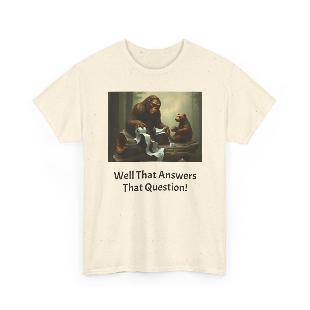 Bigfoot and Bear Vintage Art Tee — "Well That Answers That Question!"