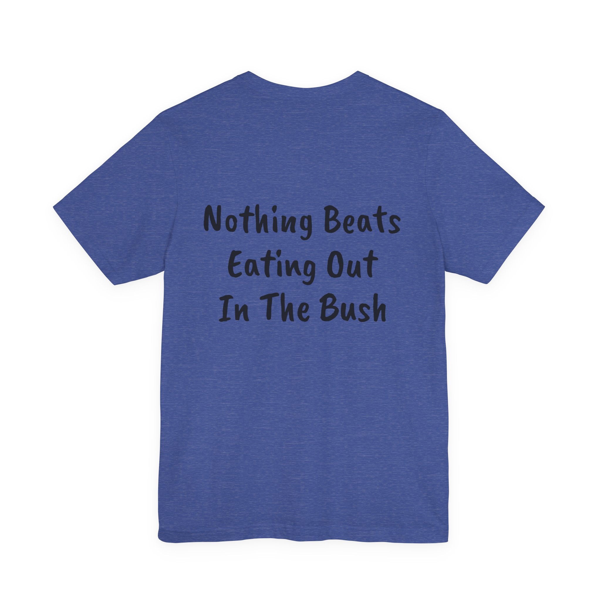 Bigfoot Bistro T-Shirt — "Nothing Beats Eating Out In The Bush" Graphic Tee