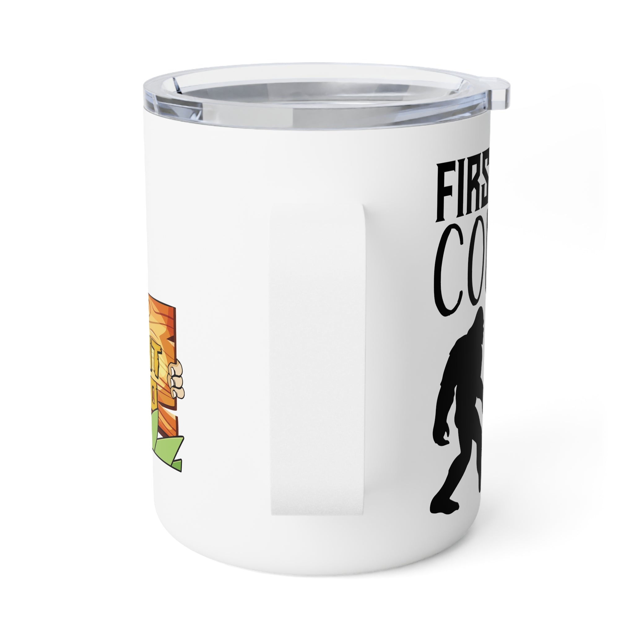 Coffee Tumbler – "First I Drink The Coffee, Then I Do The Things" Insulated 10oz Mug