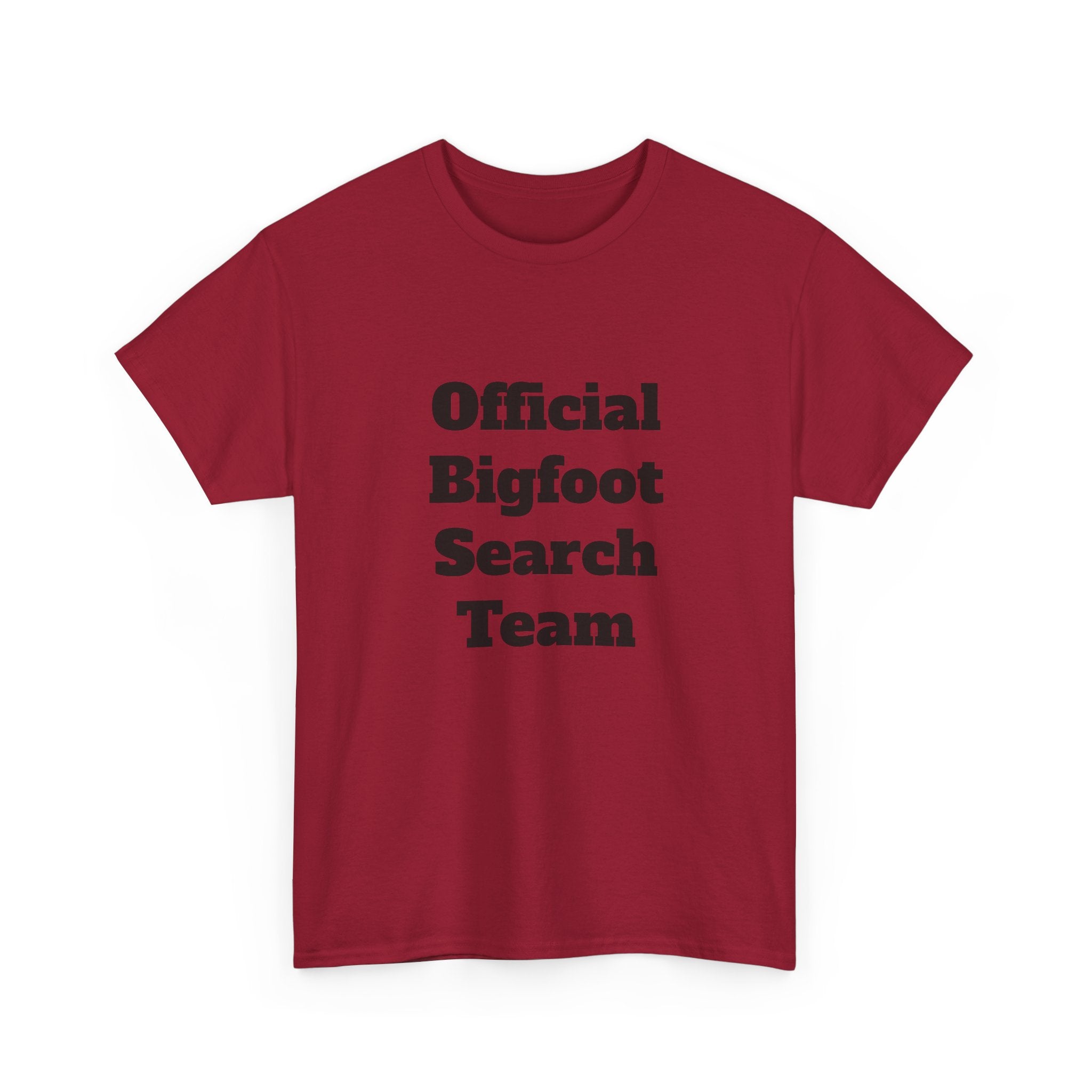 Bigfoot Search Team T-Shirt — "Official Bigfoot Search Team" Front & "If You See Me Running, Bigfoot Is Comming!" Back