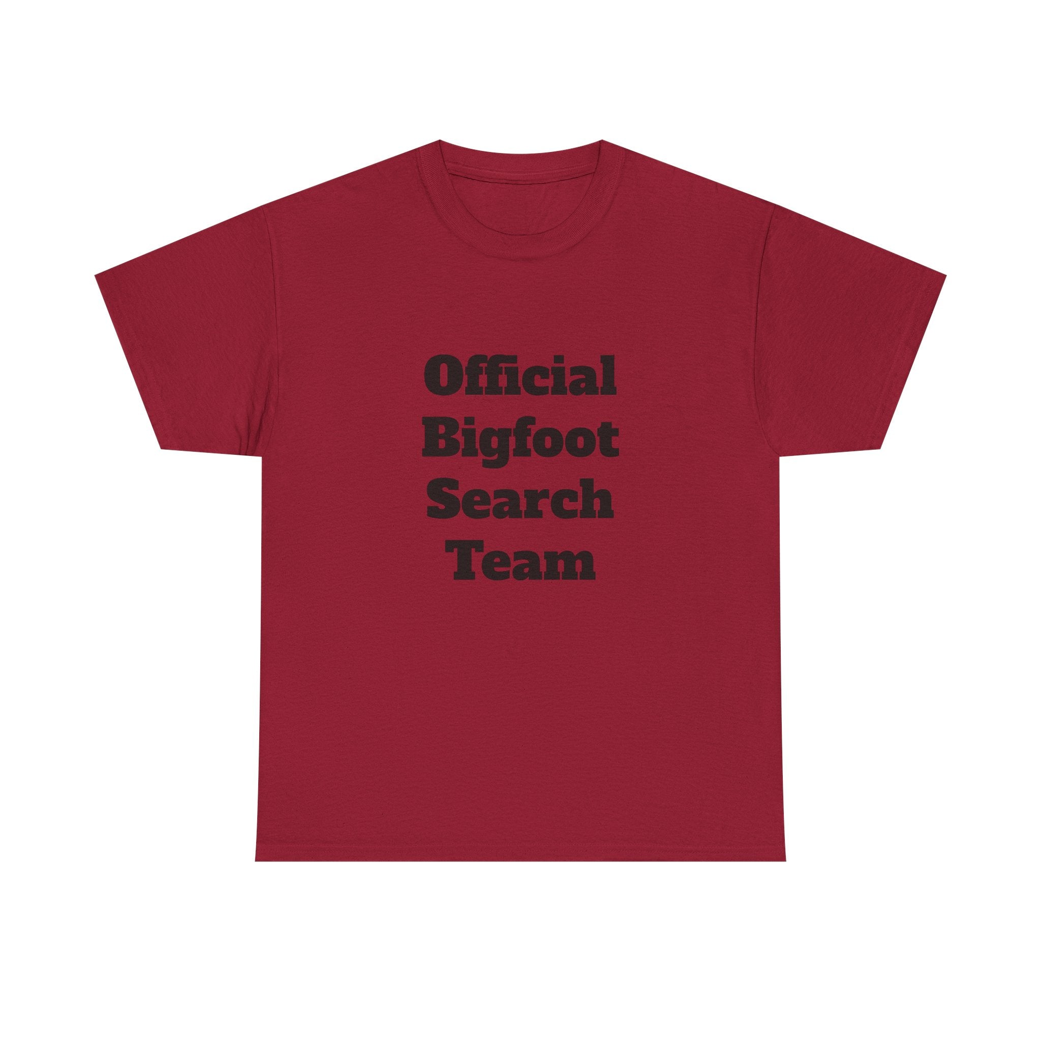 Bigfoot Search Team T-Shirt — "Official Bigfoot Search Team" Front & "If You See Me Running, Bigfoot Is Comming!" Back