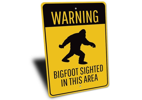 Bigfoot Sighted Sign