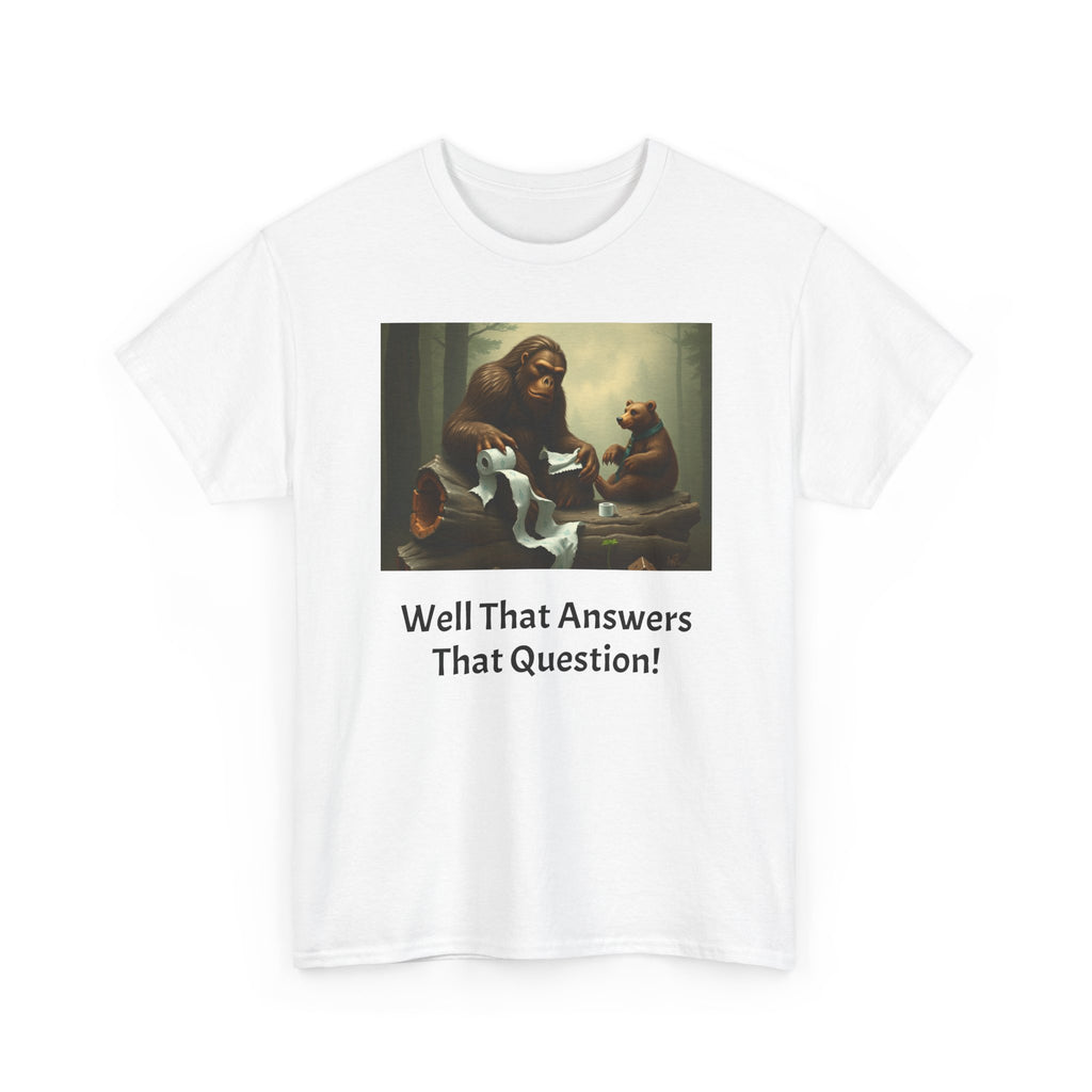 Bigfoot and Bear Vintage Art Tee — "Well That Answers That Question!"