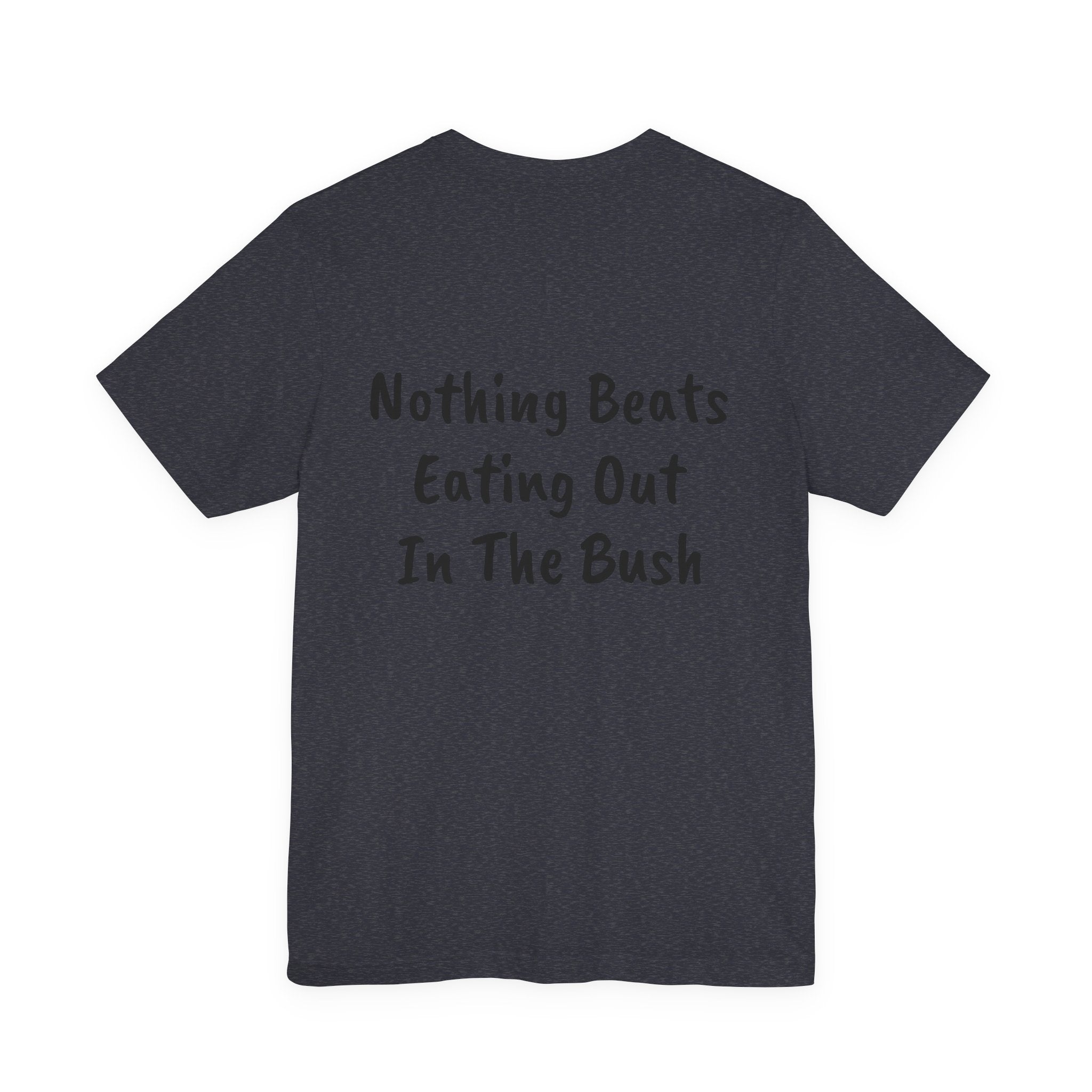 Bigfoot Bistro T-Shirt — "Nothing Beats Eating Out In The Bush" Graphic Tee