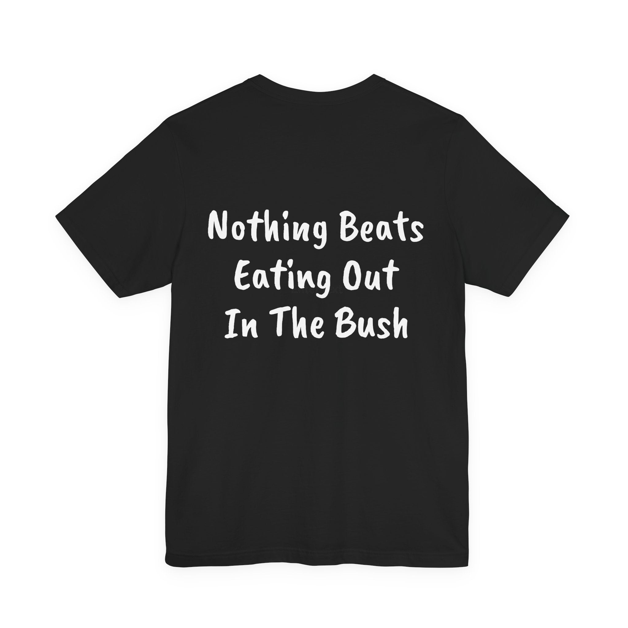 Bigfoot Bistro T-Shirt — "Nothing Beats Eating Out In The Bush" Graphic Tee